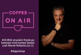 Marek Robacha Coffee on Air Podcast